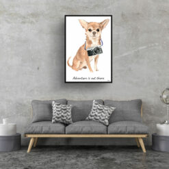 adventure is out there portrait print chihuahua 28x40 living room