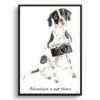 Adventure is out there English Pointer dog print illustration. Framed & un-framed wall art 2 adventure is out there portrait print english pointer front view