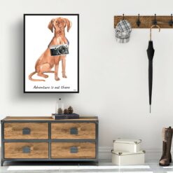 Adventure is out there Hungarian Vizsla dog print illustration. Framed & un-framed wall art 14 adventure is out there portrait print hungarian vizsla 28x40 hall