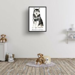 Adventure is out there Malamute dog print illustration. Framed & un-framed wall art 15 adventure is out there portrait print malamute 28x40 kids room