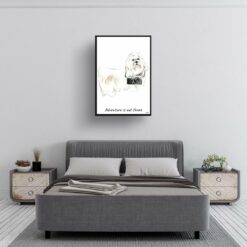 Adventure is out there Maltese dog print illustration. Framed & un-framed wall art 13 adventure is out there portrait print maltese 28x40 bedroom