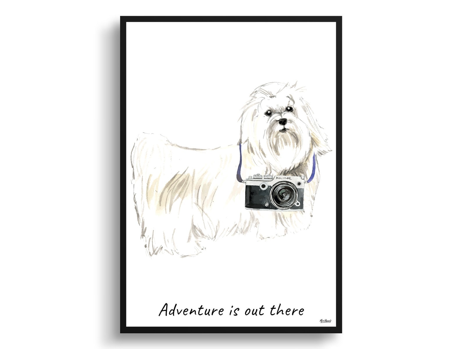 Adventure is out there Maltese dog print illustration. Framed & un-framed wall art 3 Adventure is out there Maltese dog print illustration. Framed & un-framed wall art