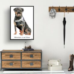 Adventure is out there Rottweiler dog print illustration. Framed & un-framed wall art 14 adventure is out there portrait print rottweiler 28x40 hall