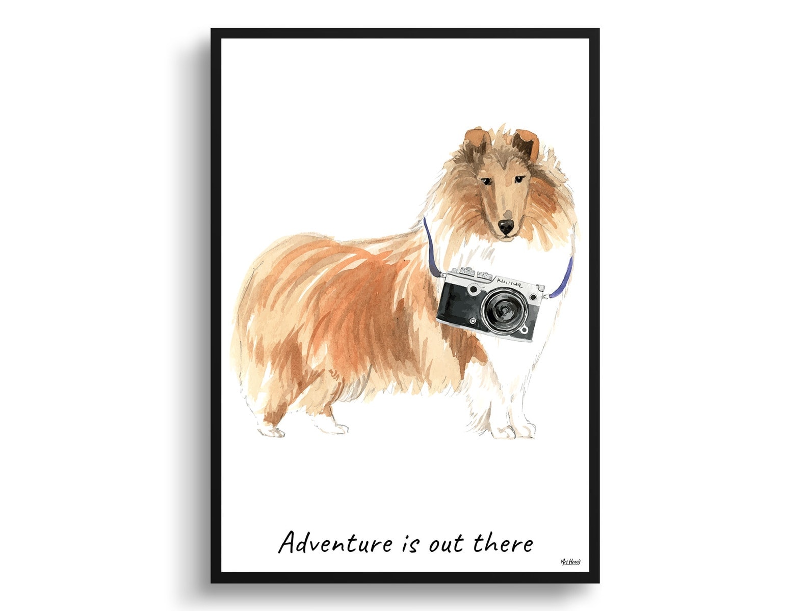 Adventure is out there Rough Collie dog print illustration. Framed & un-framed wall art 3 Adventure is out there Rough Collie dog print illustration. Framed & un-framed wall art
