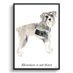 Adventure is out there Schnauzer dog print illustration. Framed & un-framed wall art