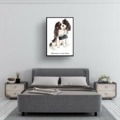 adventure is out there portrait print tri colour king charles spaniel 28x40 bedroom
