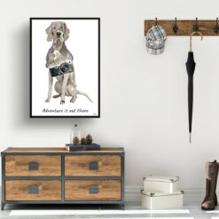 adventure is out there portrait print weimaraner 28x40 hall