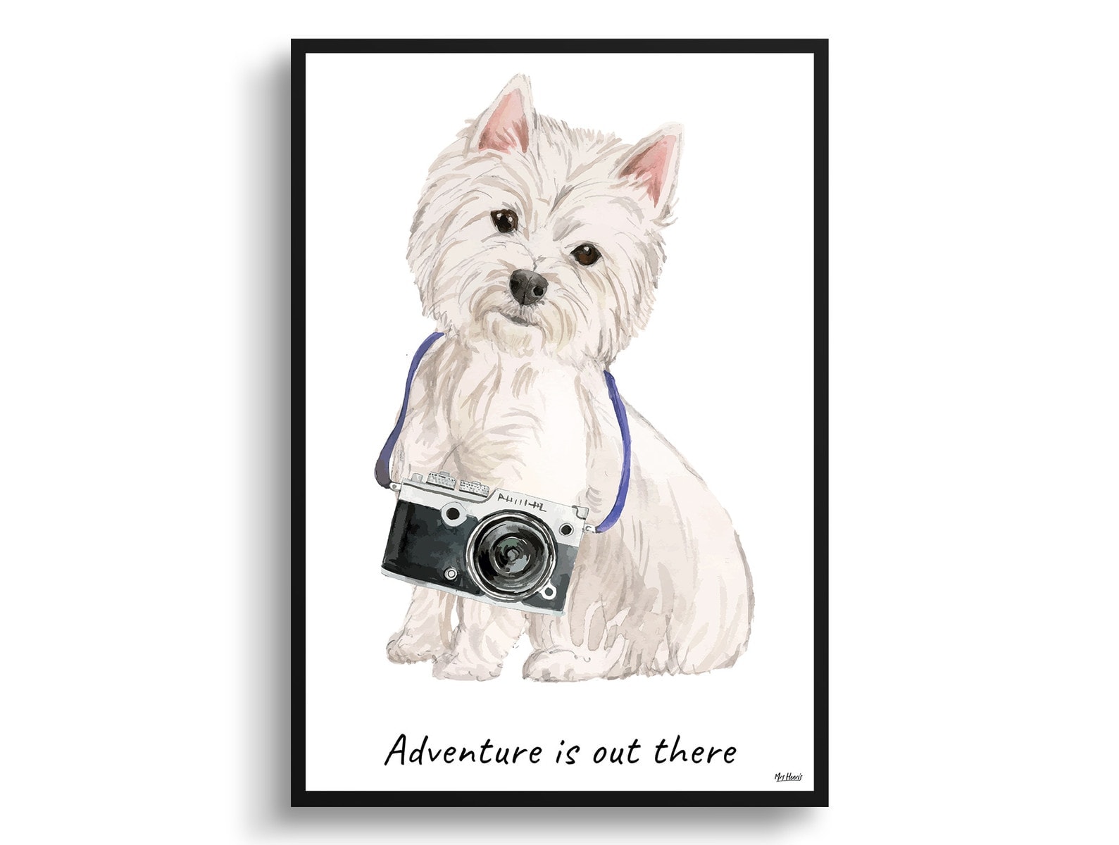 Adventure is out there Westie dog print illustration. Framed & un-framed wall art 3 Adventure is out there Westie dog print illustration. Framed & un-framed wall art