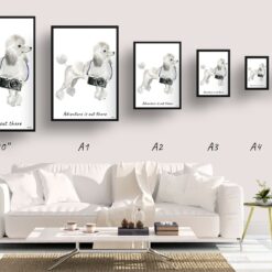 Adventure is out there White poodle dog print illustration. Framed & un-framed wall art 11 adventure is out there portrait print white poodle size comparison